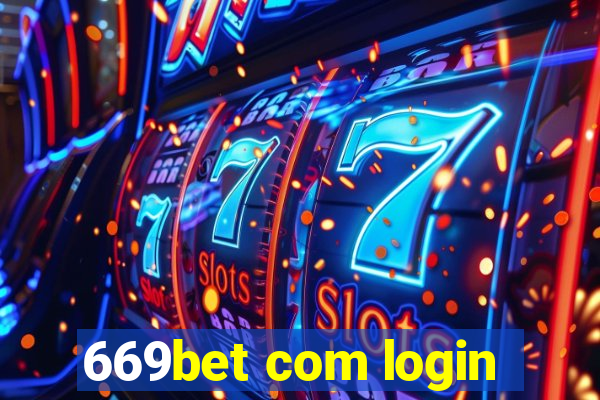 669bet com login